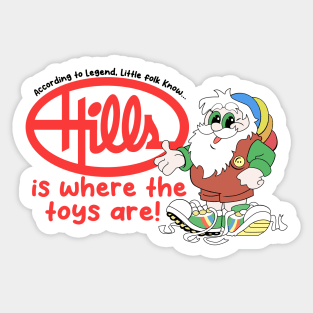 Hills Is Where the Toys Are! Sticker